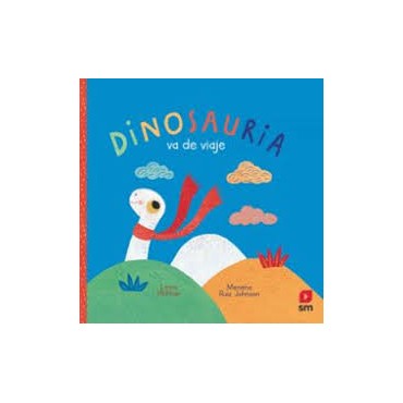 DINOSAURIA VA DE VIAJE